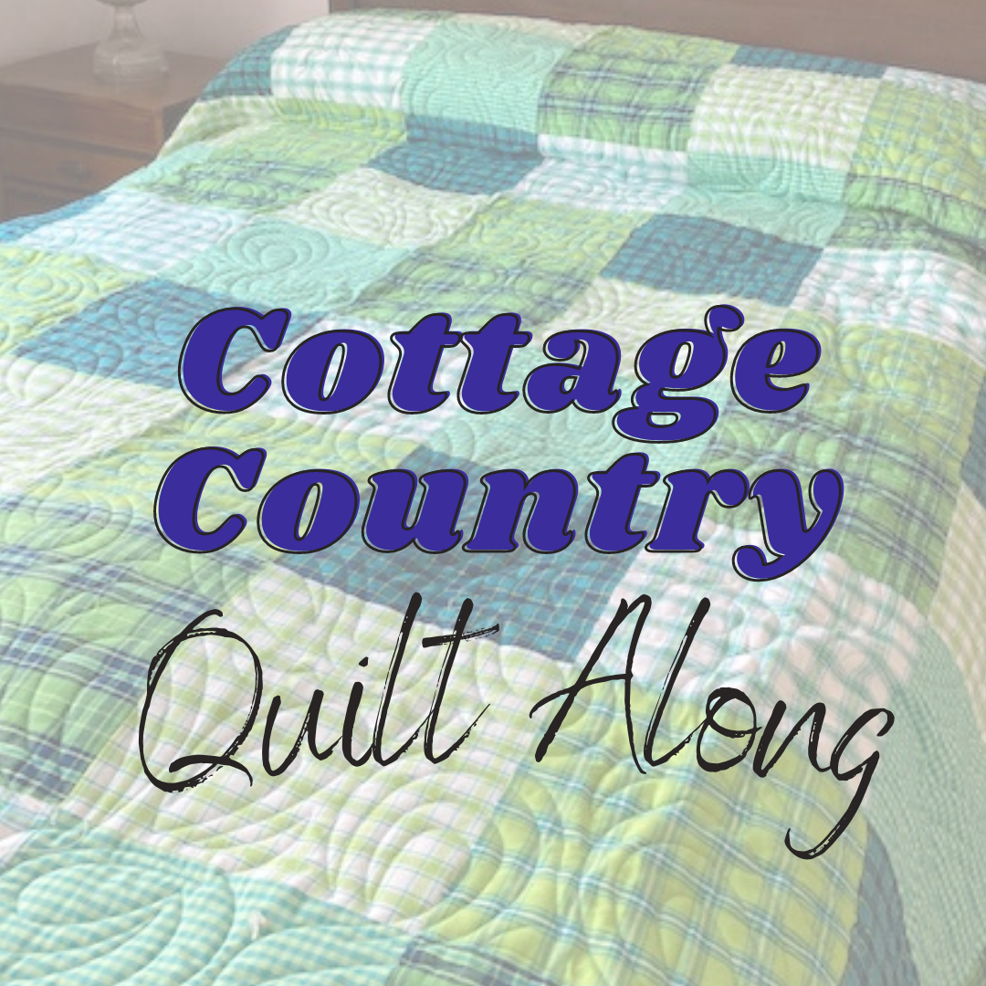 Cottage Country Quilt Along Appleseed Quiltworks